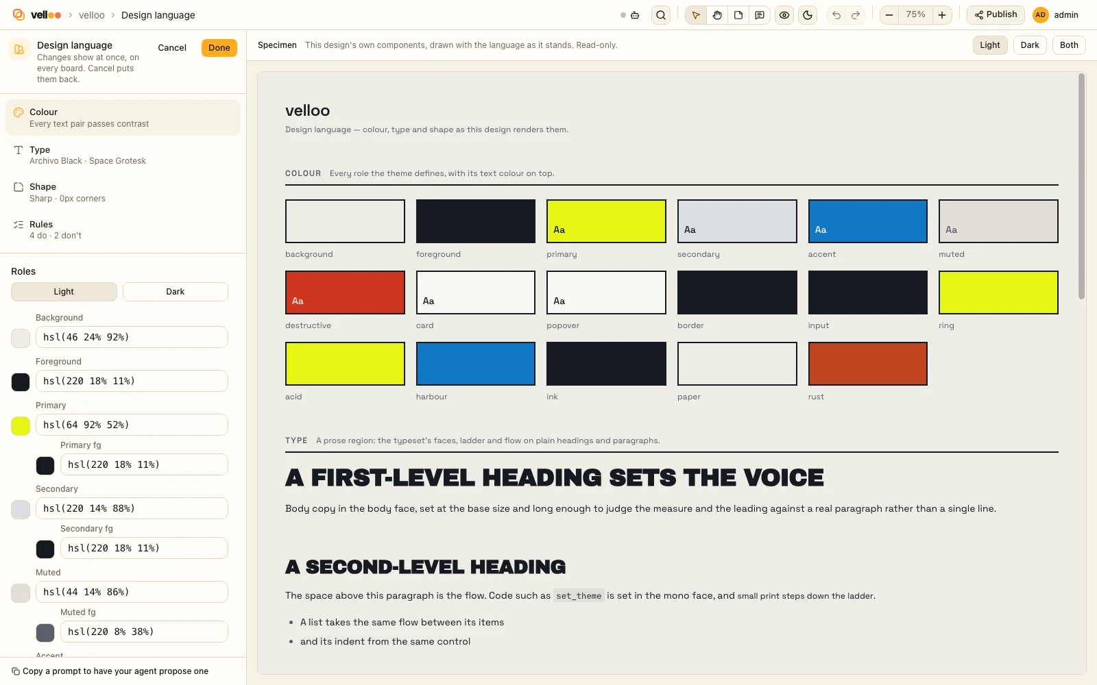The design-language stage on the Velloo canvas. On the left, steps for colour, type, shape and rules above a list of colour roles. On the right, a specimen showing every colour role as a swatch and the typeset on real headings and paragraphs.